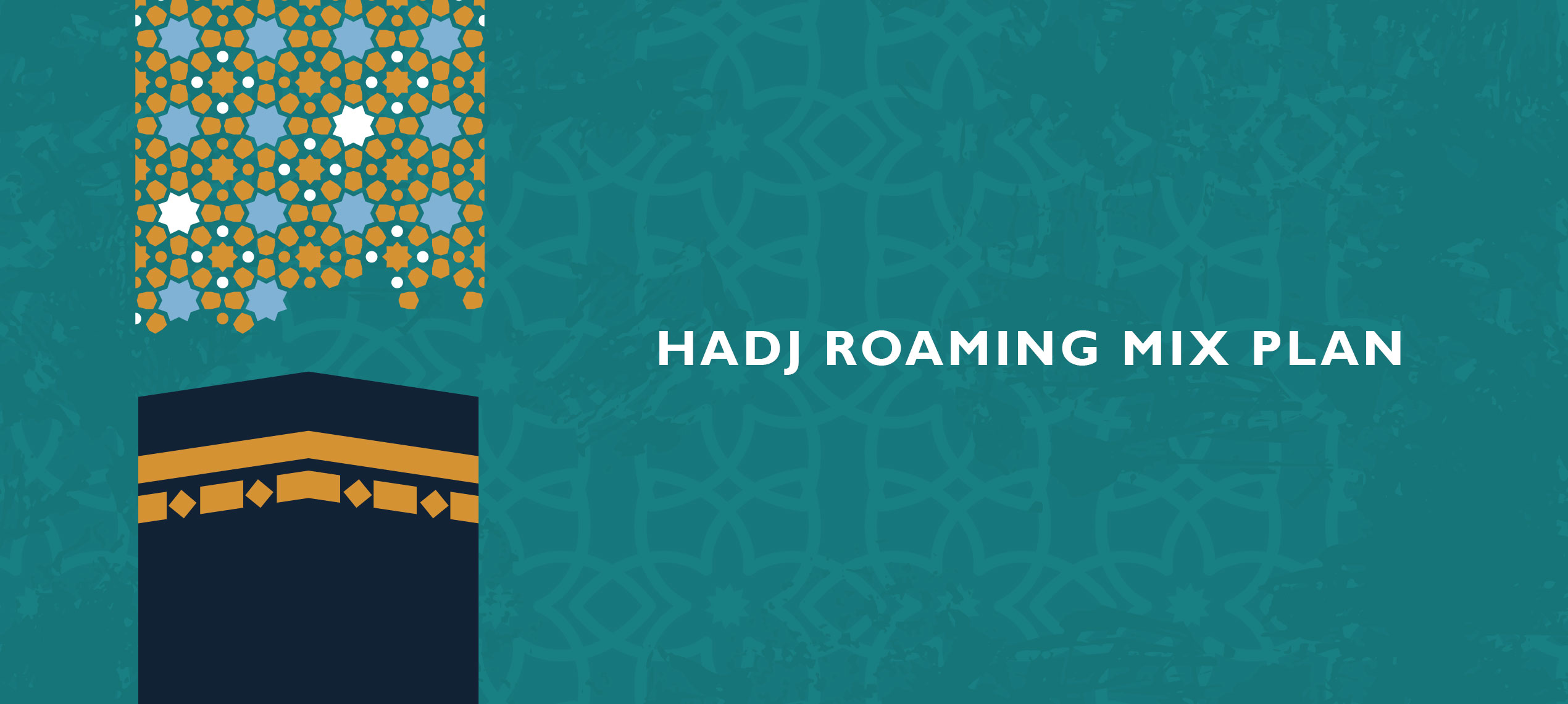 Hadj Roaming Mix Plan 